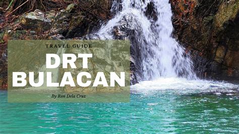 DRT BULACAN TRAVEL GUIDE by Love. Eat. Wander..